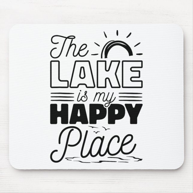 Mousepad O Lago É Meu Lugar Feliz (Frente)