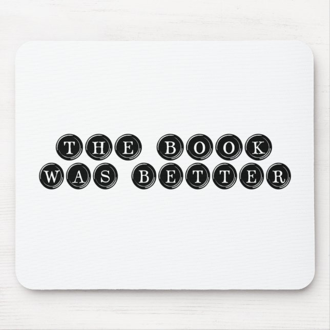 Mousepad O livro era melhor (Frente)