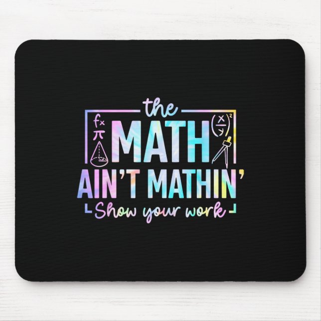 Mousepad O Matemática Não Está Funcionando Professor de Mat (Frente)