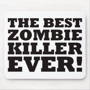 Mousepad O melhor assassino do zombi nunca