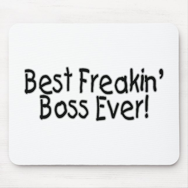 Mousepad O melhor chefe de Freakin nunca (Frente)