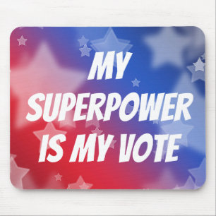 Mousepad O meu superpoder é o meu voto