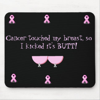 Mousepad O Mousepad-Cancer tocou em meu peito .....