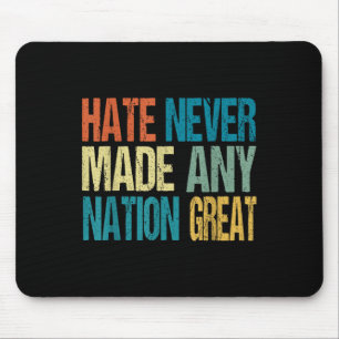 Mousepad O Ódio Nunca Fez Nenhum Excelente Nação Anti Trump