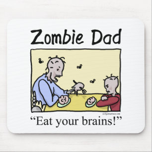 Mousepad O pai do zombi, come seus cérebros