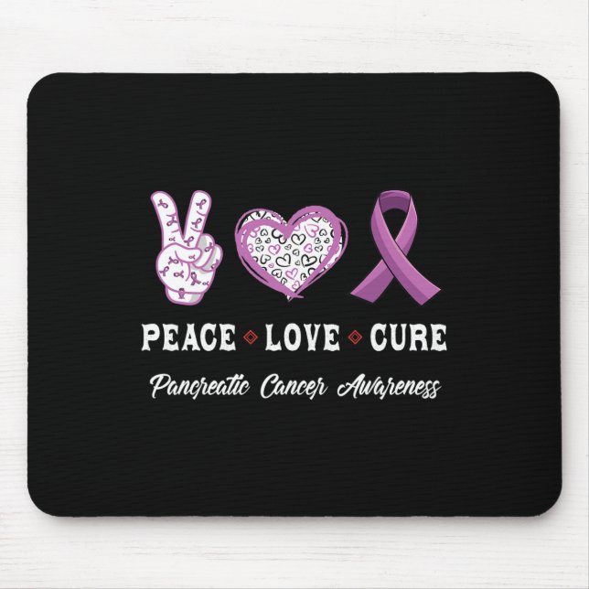 Mousepad O Peace Love cura a consciência do Câncer de pâncr (Frente)