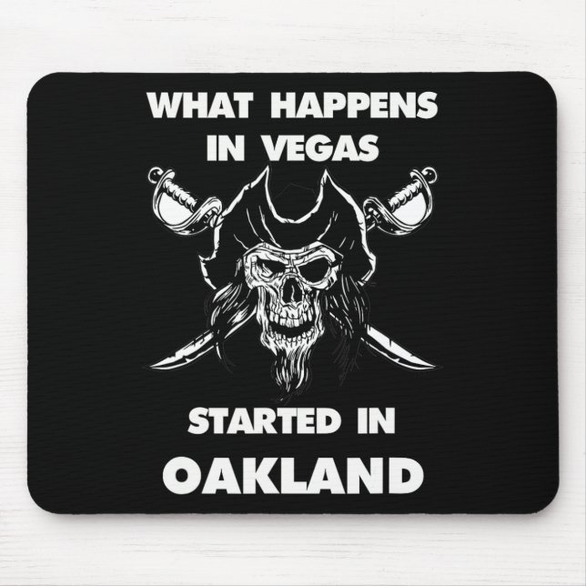 Mousepad O Que Acontece Em Vegas Começou Em Oakland (Frente)