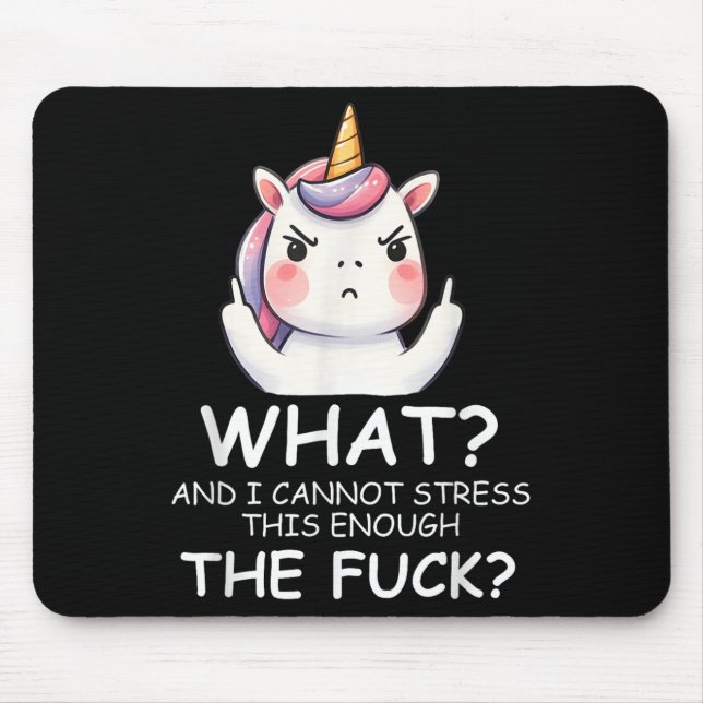 Mousepad O Que & Eu Não Posso Enfatizar O Suficiente Essa P (Frente)