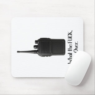 Mousepad O Que O Fu*k Sobre O Ícone De Walkie Talkie Engraç