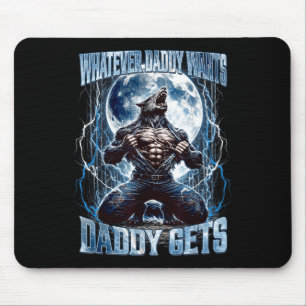 Mousepad O que o Papai Quer o Papai Consegue Funny Alpha Wo