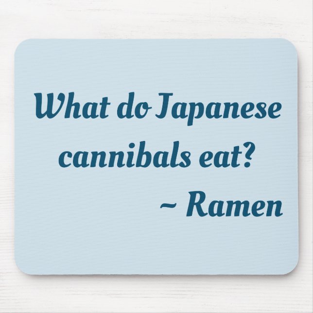 Mousepad O que os canibais japoneses comem? Ramen do rato (Frente)