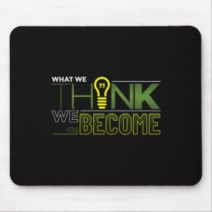 Mousepad O Que Pensamos Que Nos Tornamos Autocolantes