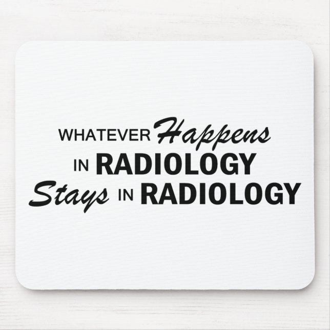 Mousepad O que quer que acontece - radiologia (Frente)