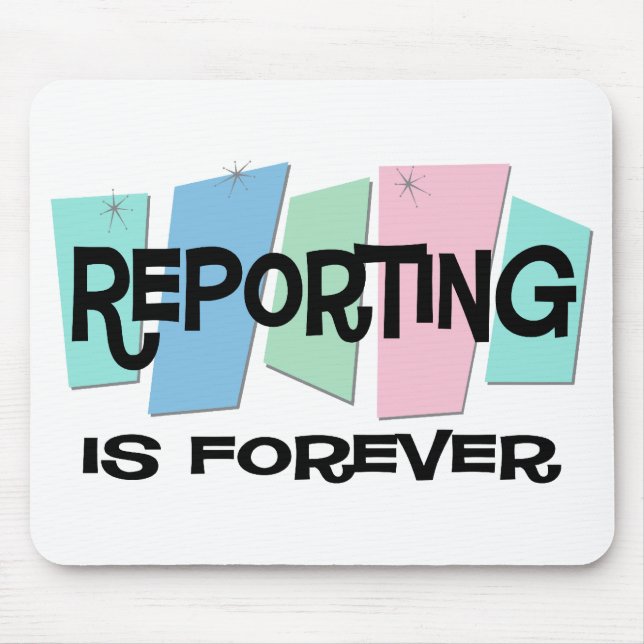 Mousepad O relatório é Forever (Frente)