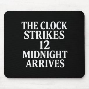 Mousepad O Relógio Soa 12 Meia-Noite Chega Meme _2