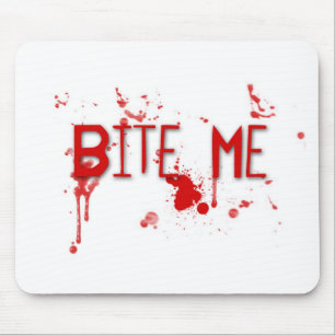 Mousepad O sangue verdadeiro "morde-me "