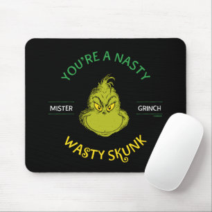 Mousepad O Senhor Grinch Você é um Gambá Nojento e Sujo