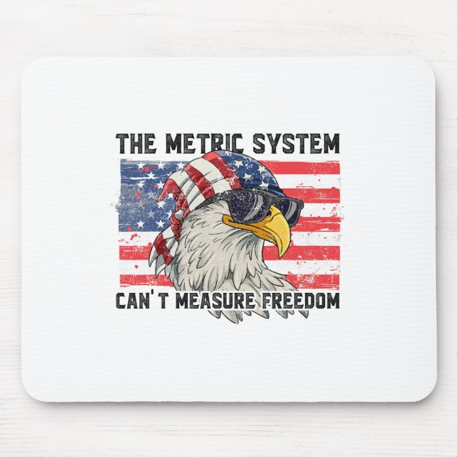 Mousepad O Sistema Métrico não Pode Medir a Liberdade (Frente)