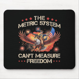 Mousepad O sistema métrico não pode medir a liberdade engra