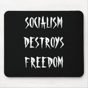 Mousepad O SOCIALISMO DESTRÓI a LIBERDADE - tapete do rato