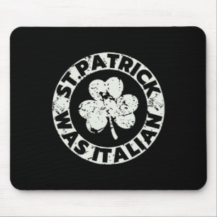 Mousepad O St. Patrick Era Shamrock Italiano Engraçado St P