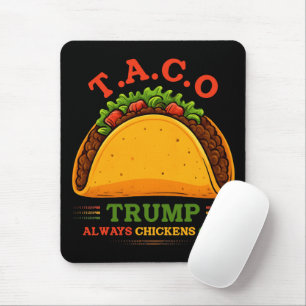 Mousepad O Taco Trump Sempre Fala Engraçado