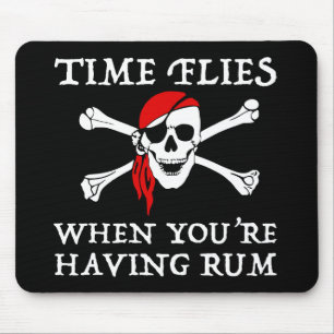 Mousepad O tempo voa quando você está tendo rum