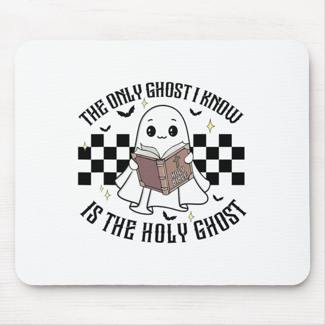 Mousepad O Único Fantasma Que Conheço É O Santo Espírito En (Frente)