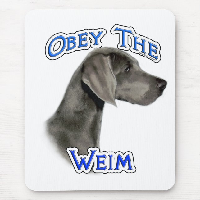 Mousepad Obey the Weimaraner (Frente)