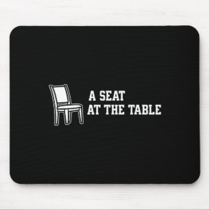 Mousepad Ocupe um lugar à mesa