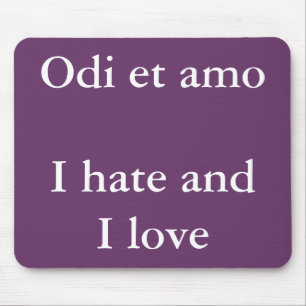 Mousepad Odi e amo