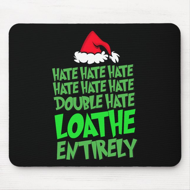 Mousepad Ódio, ódio, ódio, ódio, ódio, amor, Natal completa (Frente)