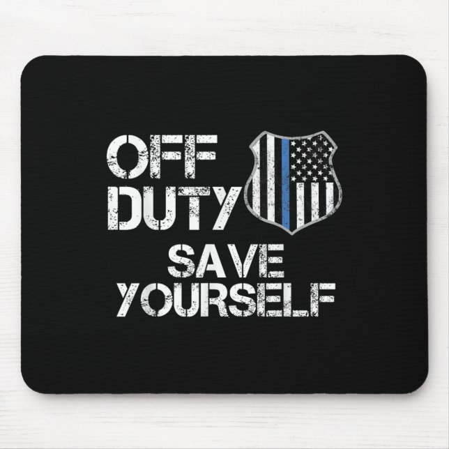 Mousepad Off Duty Save Yourself Funny Lice Blue Line Gift  (Frente)