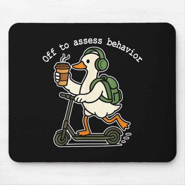 Mousepad Off To Ess Behavior Funny Goose Aba Behavior Thera (Frente)