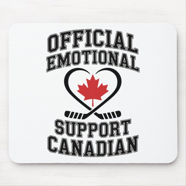 Mousepad Official Emotional Support Canadian Hockey Player  (Frente)