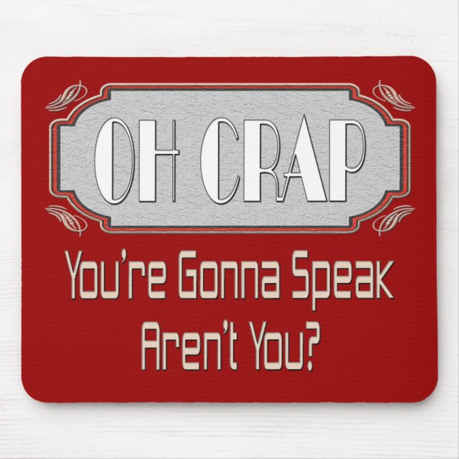 Mousepad Oh excremento (Frente)