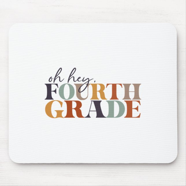 Mousepad Oh Hey Quarta Série Ck Volta às Aulas Para Profess (Frente)