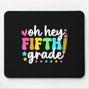 Mousepad Oh Olá Quinta Série De Volta à Escola Professor Al