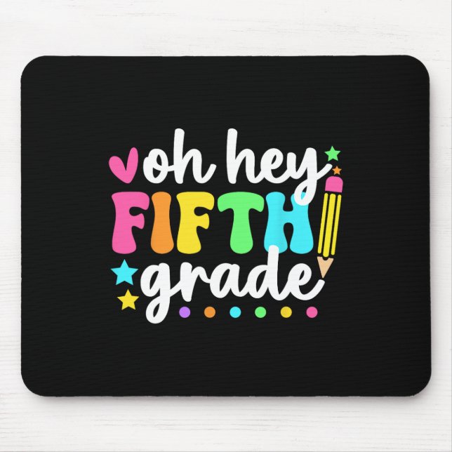 Mousepad Oh Olá Quinta Série De Volta à Escola Professor Al (Frente)