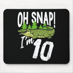 Mousepad Oh Snap I sou 10 Alligator Crocodilo 10º aniversár