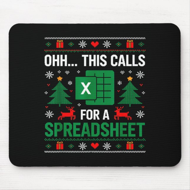 Mousepad Oh This Calls For A Spreadsheet Christmas  (Frente)