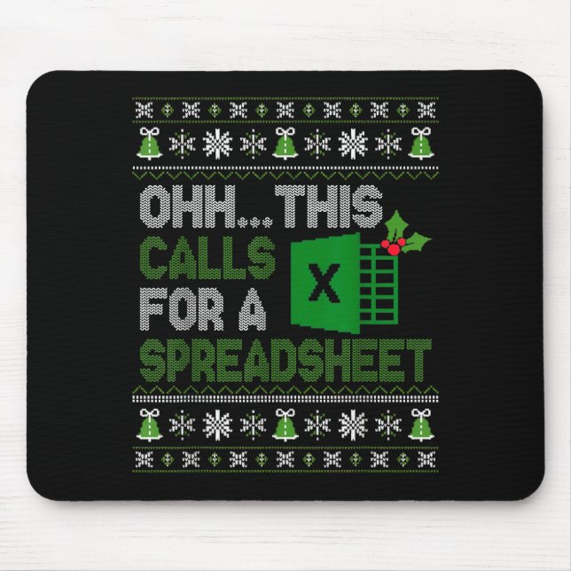 Mousepad Oh This Calls For A Spreadsheet Christmas Excel  (Frente)