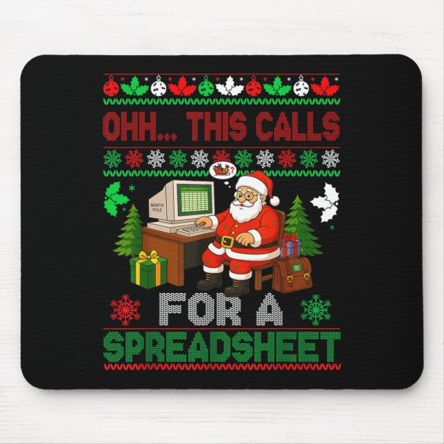 Mousepad Oh This Calls For A Spreadsheet Christmas Sweater  (Frente)