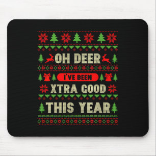 Mousepad Oh Veado de Natal Feio Eu Fui Muito Bom Este Y