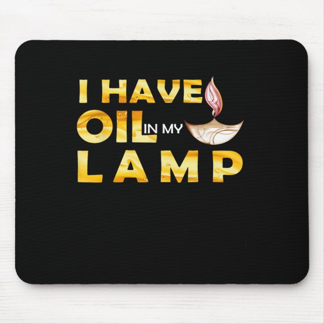 Mousepad Oil In My Lamp Christian Theme Faith Motivational  (Frente)