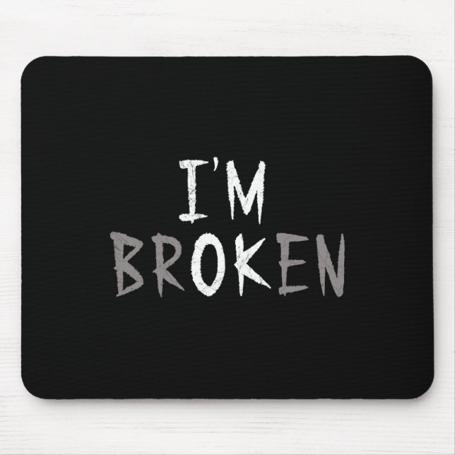 Mousepad Ok, eu sou uma Doença Invisível Quebrada Saúde Men (Frente)