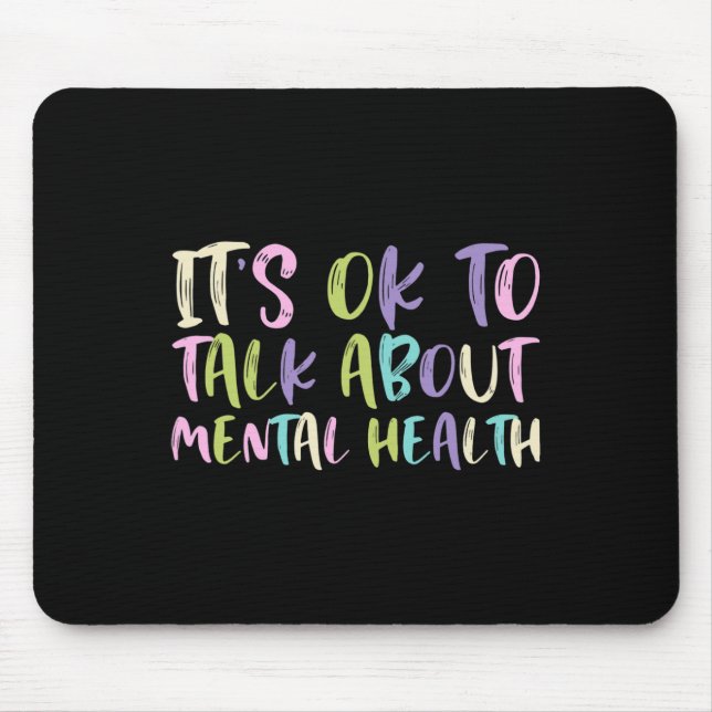 Mousepad Ok Para Falar Sobre a Consciência da Saúde Mental  (Frente)
