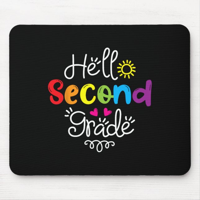 Mousepad Olá, 2º ano de diversão, segundo de volta à escola (Frente)