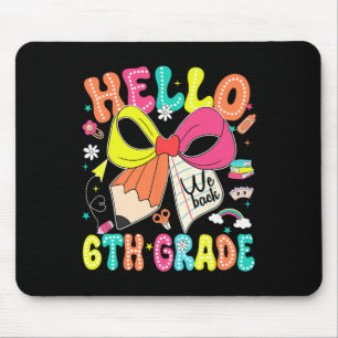 Mousepad Olá 6º ano estamos de volta às aulas professora ga