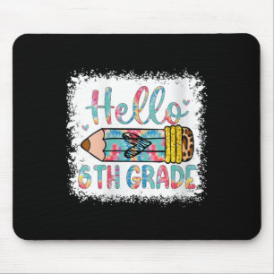 Mousepad Olá da Sexta Série Feminino de Volta às Aulas 6ª S